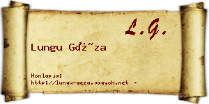 Lungu Géza névjegykártya